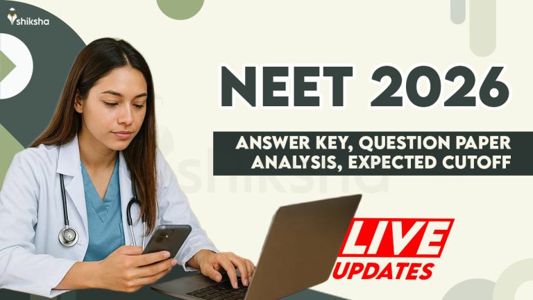 NEET Answer Key 2026 LIVE: How to Check NTA Key, Calculate Score, Raise Objections