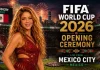 FIFA World Cup 2026 To Kick Off With Grand Opening Ceremony In Mexico City Featuring Shakira, Burna Boy And Global Stars FIFA World Cup 2026 To Kick Off With Grand Opening Ceremony In Mexico City Featuring Shakira, Burna Boy And Global Stars